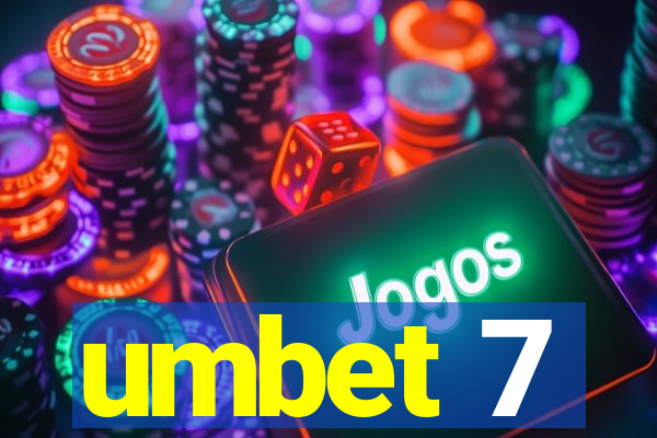 umbet 7